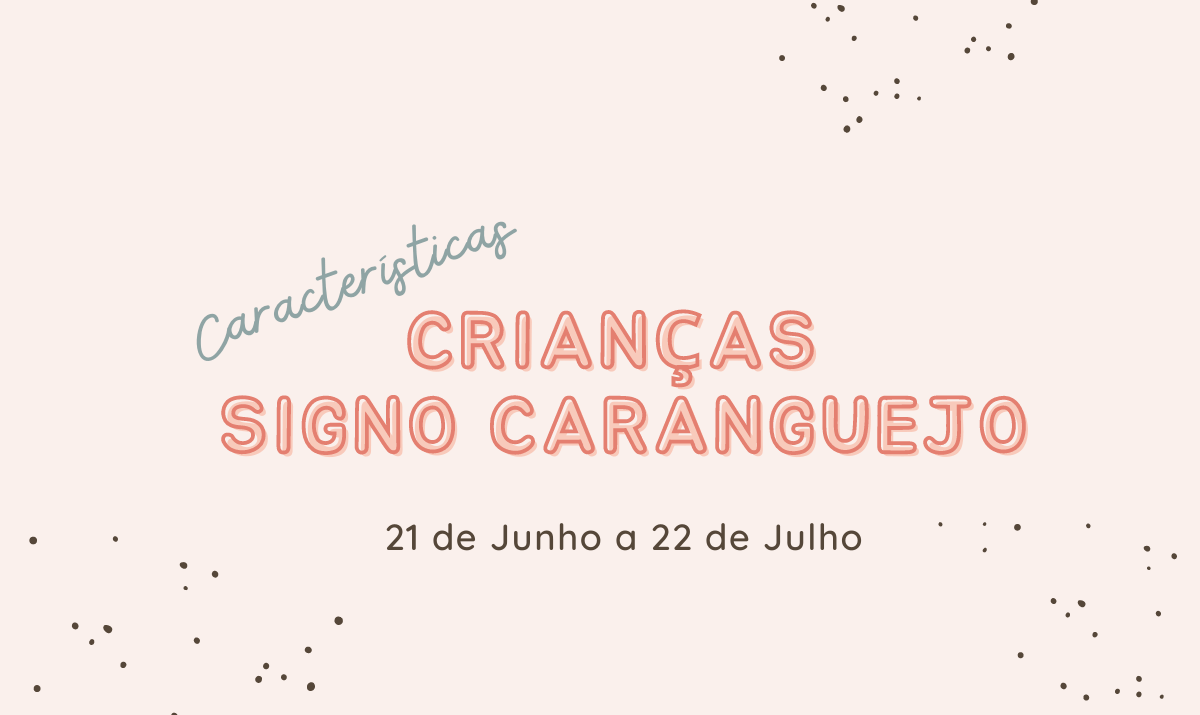 características crianças do signo caranguejo